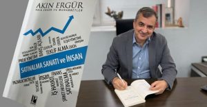 Akın Ergür’ün  ‘Satın Alma Sanatı ve İnsan’  kitabı okuyucularını bekliyor