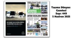Taşıma Dünyası Gazetesi 05 Haziran 2025 tarihli 449. sayısını PDF Formatından Okuyabilirsiniz