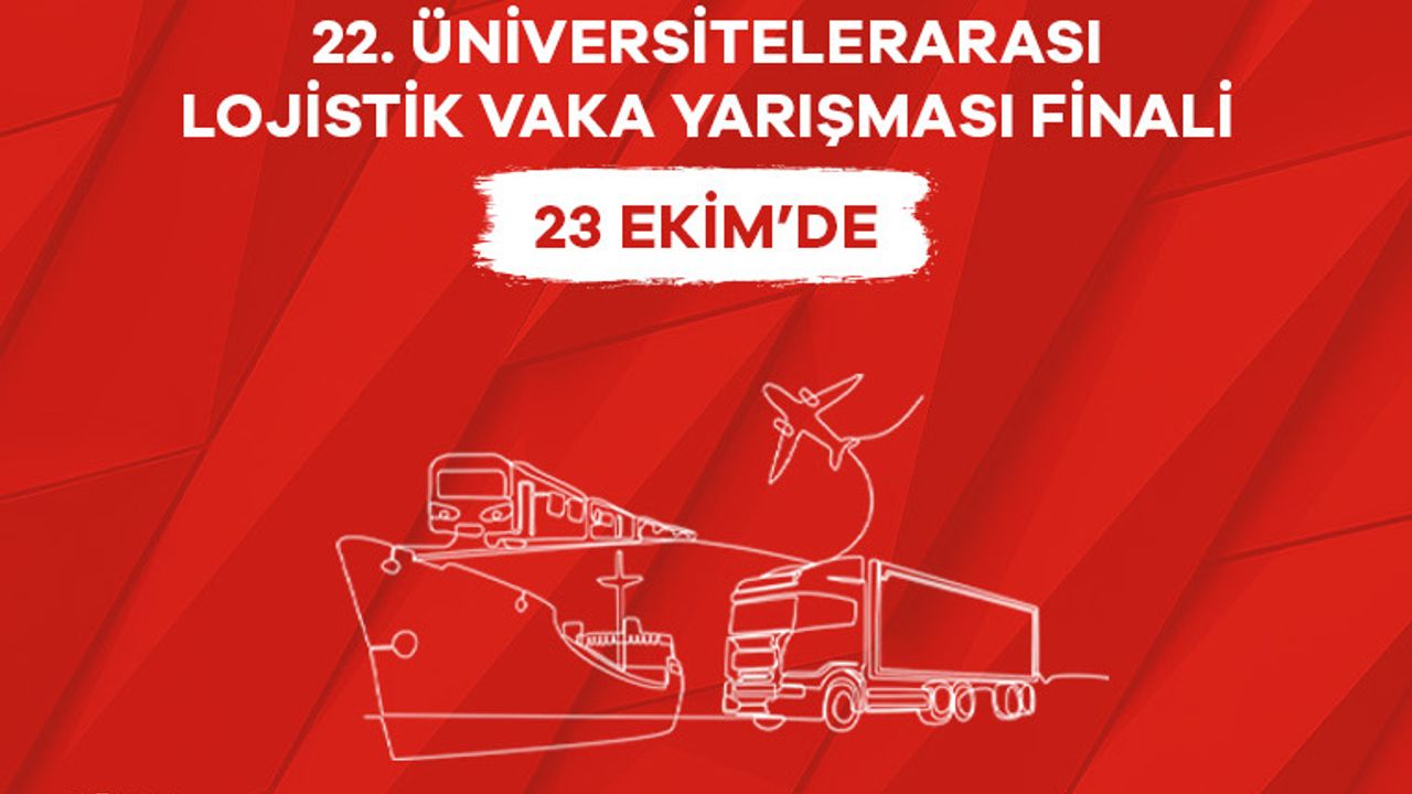 Genç Lojistikçiler 23 Ekim’de İstanbul’da yarışacak